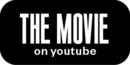 The Movie - On YouTube